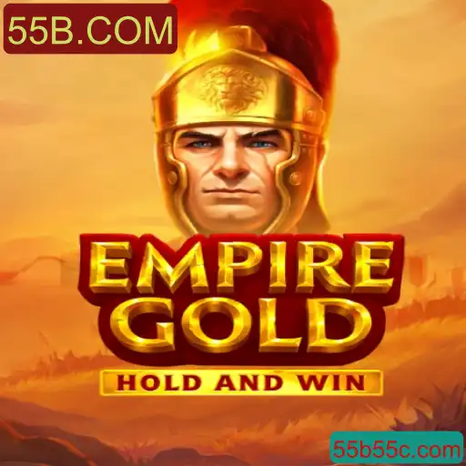 EmpireGold: Desvende os Segredos do Jogo Estratégico com 55B.COM